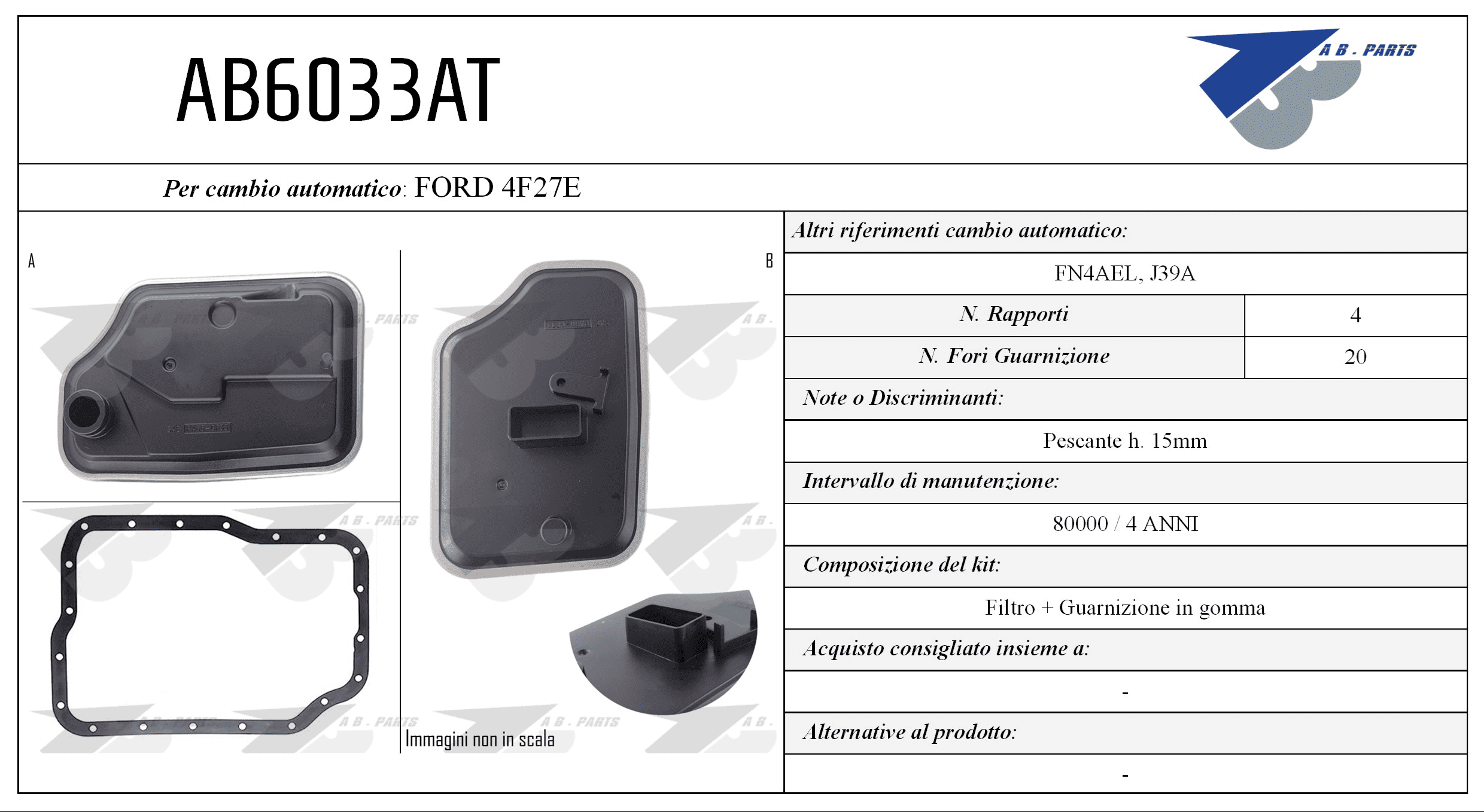 Kit Filtro CAMBIO AUTOMATICO FIESTA 1.4 08>